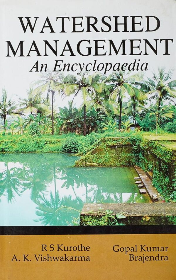 Watershed Management: An Encyclopaedia