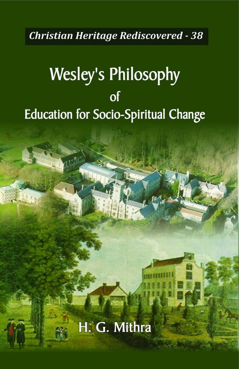 Wesley's Philosophy of Education for Socio-Spiritual Change