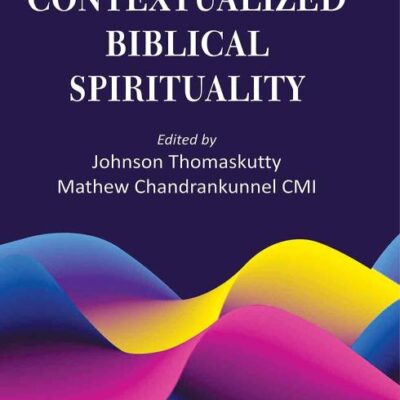 Wider Contextualized Biblical Spirituality