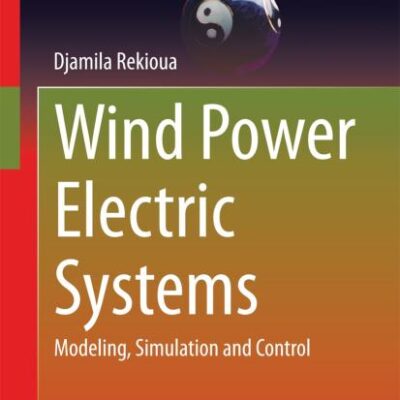 Wind Power Electric Systems: Modeling