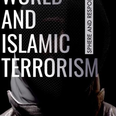 World and Islamic Terrorism: Sphere and Responses