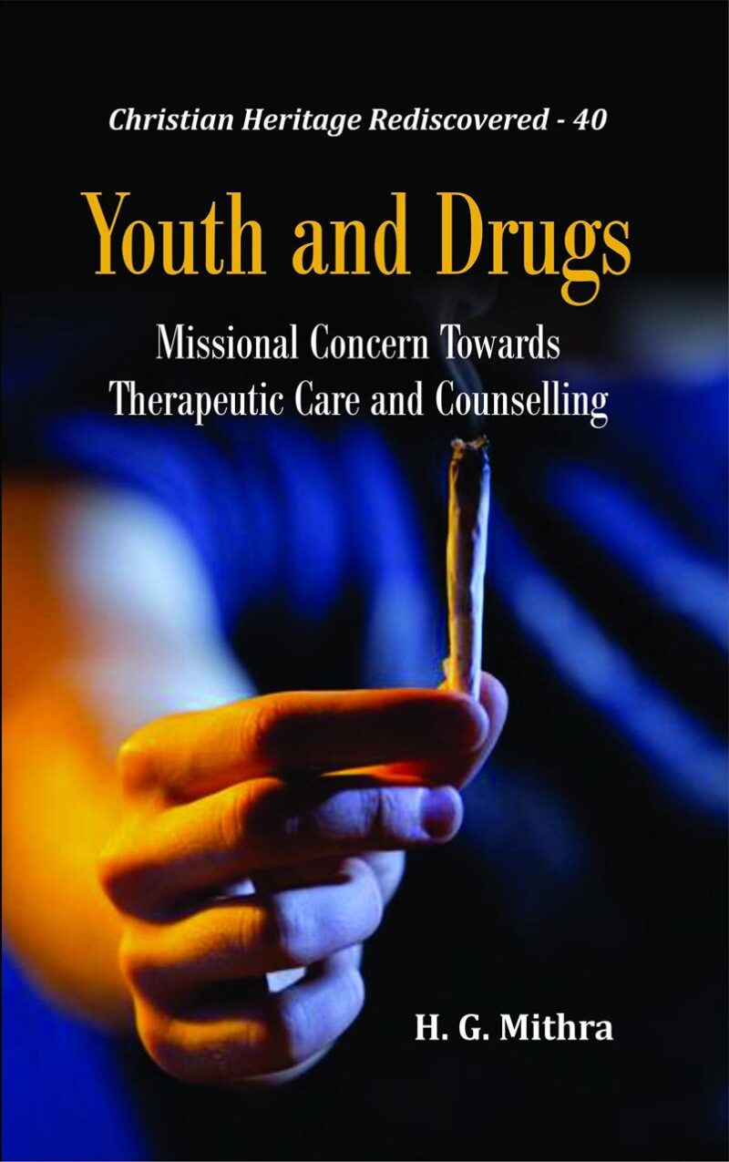 Youth and Drugs :: Missional Concern Towards Therapeutic Care and Counselling