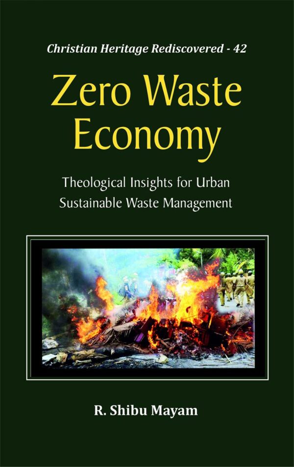 Zero Waste Economy Theological Insights for Urban Sustainable Waste Management