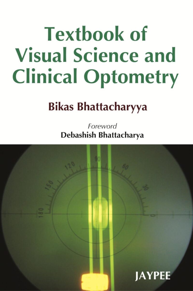 Textbook of Visual Science and Clinical Optometry (POD)