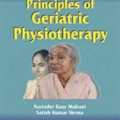 PRINCIPLES OF GERIATRIC PHYSIOTHERAPY