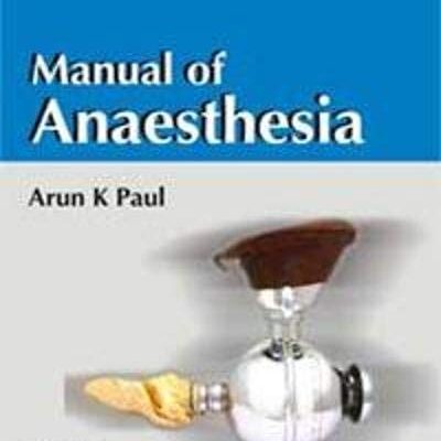 Manual of Anaesthesia