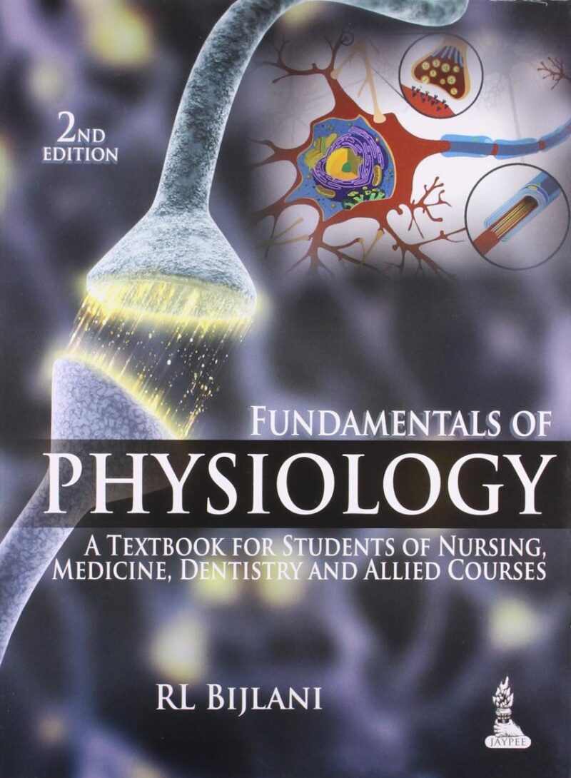 FUNDAMENTALS OF PHYSIOLOGY A TEXTBOOK FOR STUDENTS OF NURSING