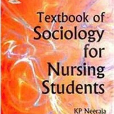 Textbook of Sociology for Nursing Students