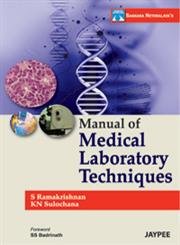 SANKARAN NETHRALAYA'S MANUAL OF MEDICAL LABORATORY TECHNIQUES