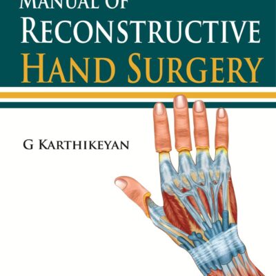 Manual of Reconstructive Hand Surgery
