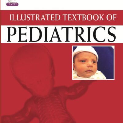 ILLUSTRATED TEXTBOOK OF PEDIATRICS