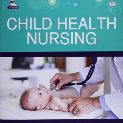 CHILD HEALTH NURSING