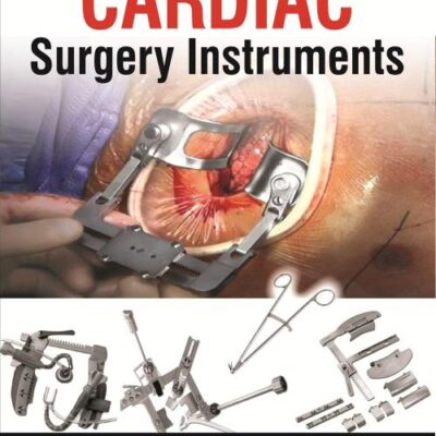 Manual of Cardiac Surgery Instruments (POD)