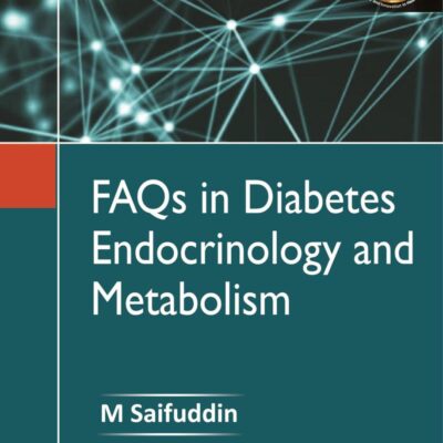 FAQS IN DIABETES ENDOCRINOLOGY AND METABOLISM