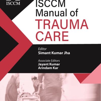 ISCCM MANUAL OF TRAUMA CARE