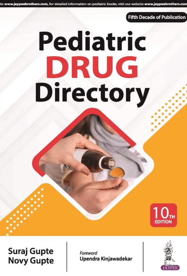 PEDIATRIC DRUG DIRECTORY