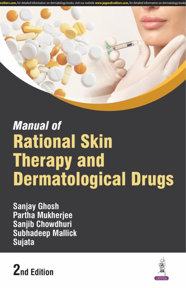 MANUAL OF RATIONAL SKIN THERAPY AND DERMATOLOGICAL DRUGS