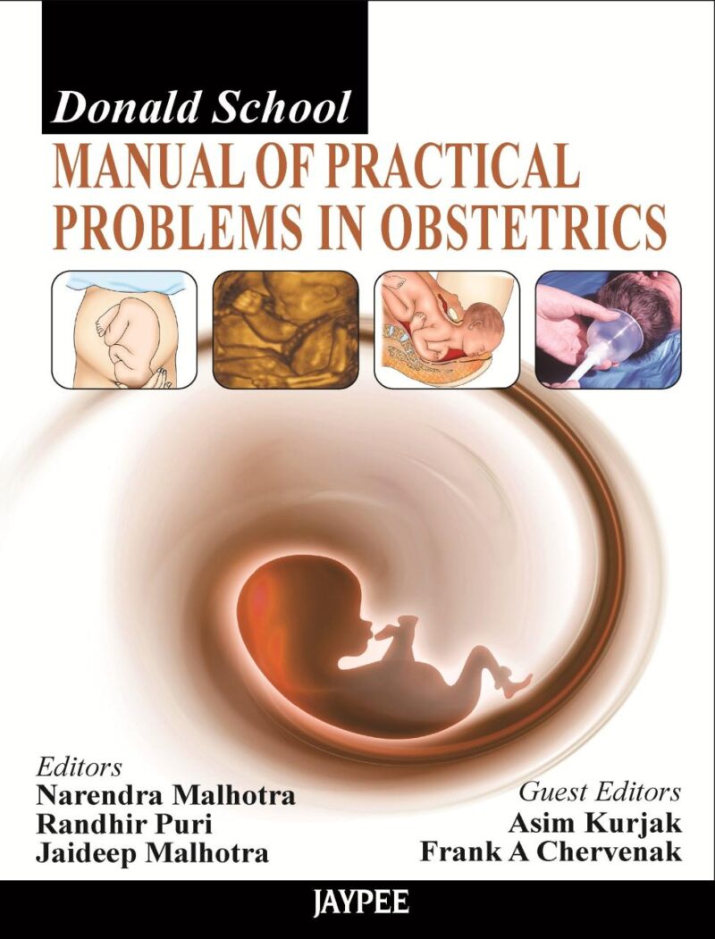 DONALD SCHOOL MANUAL OF PRACTICAL PROBLEMS IN OBSTETRICS