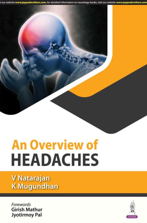 AN OVERVIEW OF HEADACHES