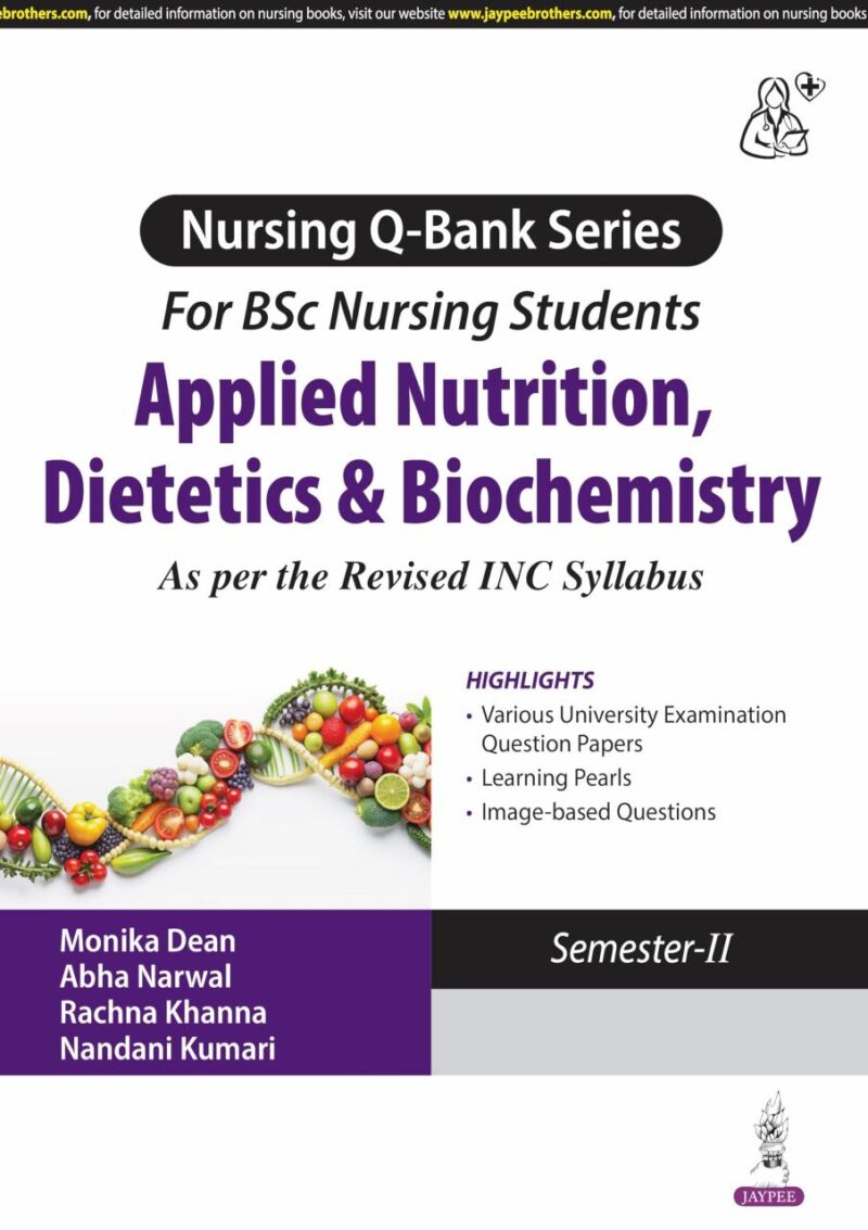 NURSING Q-BANK SERIES FOR BSC NURSING STUDENTS APPLIED NUTRITION