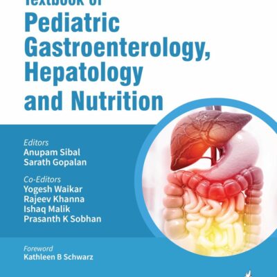 TEXTBOOK OF PEDIATRIC GASTROENTEROLOGY