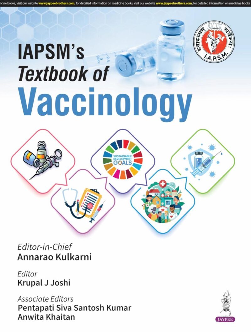 IAPSM'S TEXTBOOK OF VACCINOLOGY