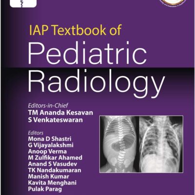 IAP Textbook of Pediatric Radiology