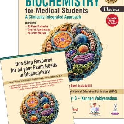 TEXTBOOK OF BIOCHEMISTRY FOR MEDICAL STUDENTS (COMPLIMENTARY BOOK INCLUDED+ILLUSTRATED POSTER)