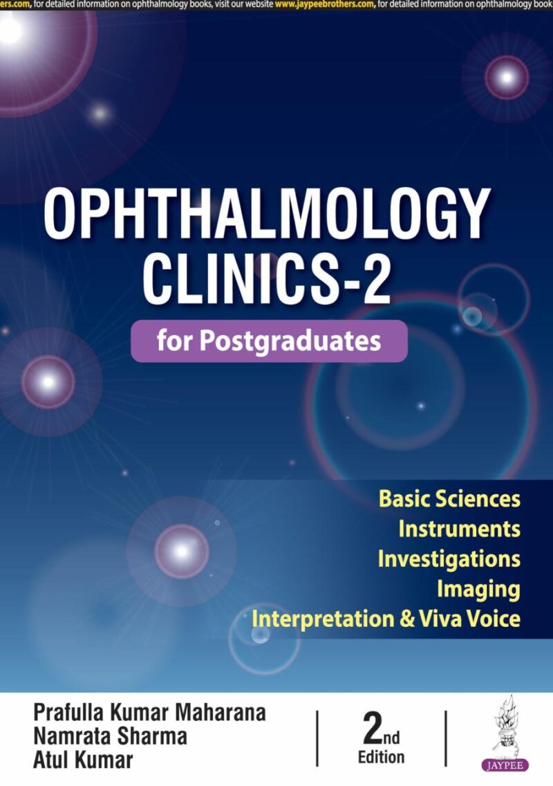 OPHTHALMOLOGY CLINICS-2 FOR POSTGRADUATES