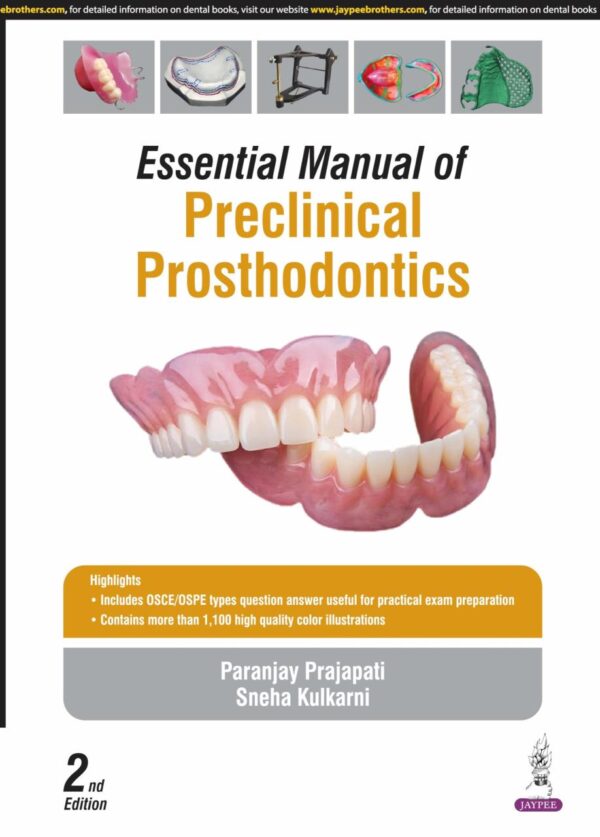 ESSENTIAL MANUAL OF PRECLINICAL PROSTHODONTICS