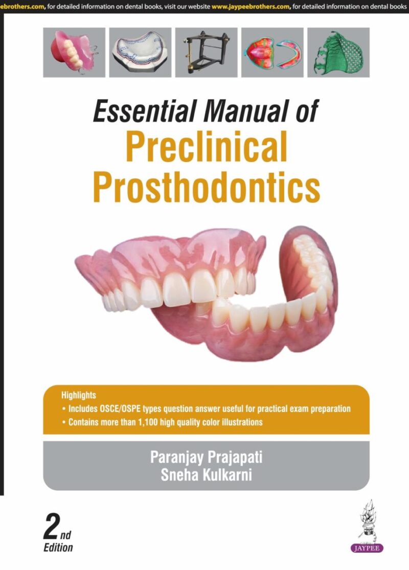 ESSENTIAL MANUAL OF PRECLINICAL PROSTHODONTICS