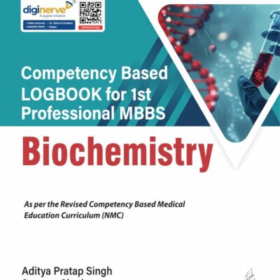 Competency Based LOGBOOK for 1st Professional MBBS BIOCHEMISTRY
