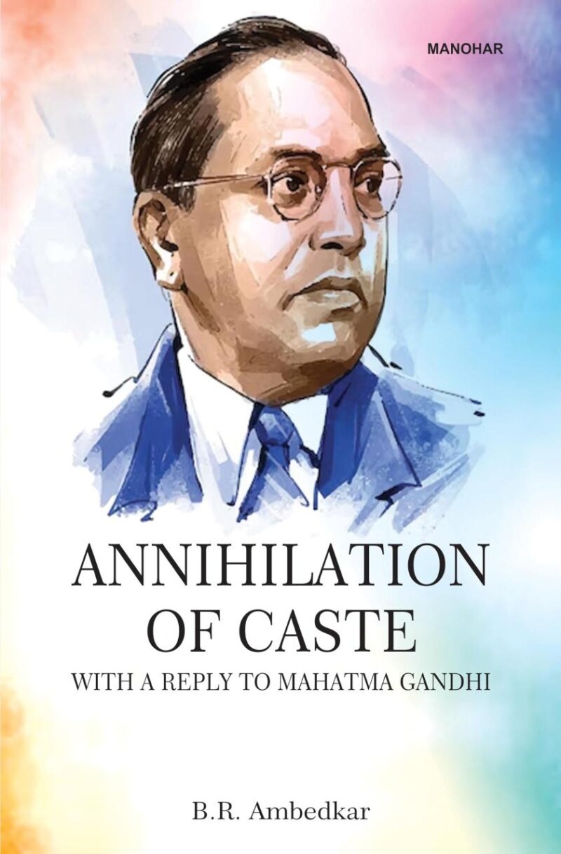 Annihilation of Caste: With a Reply to Mahatma Gandhi