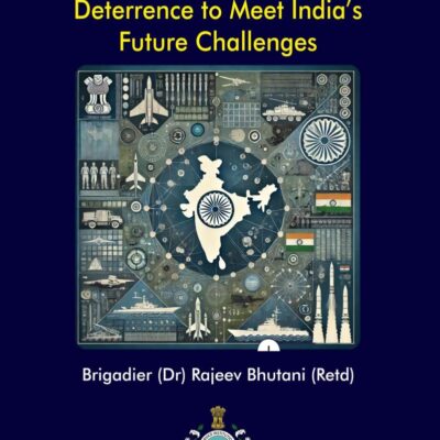 Comprehensive Strategic Deterrence to Meet India's Future Challenges