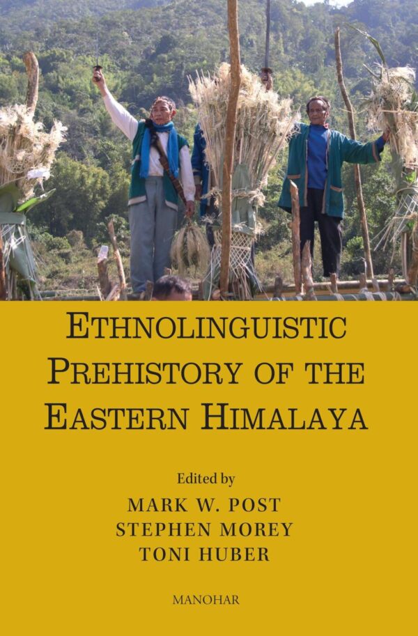 Ethnolinguistic Prehistory of the Eastern Himalaya