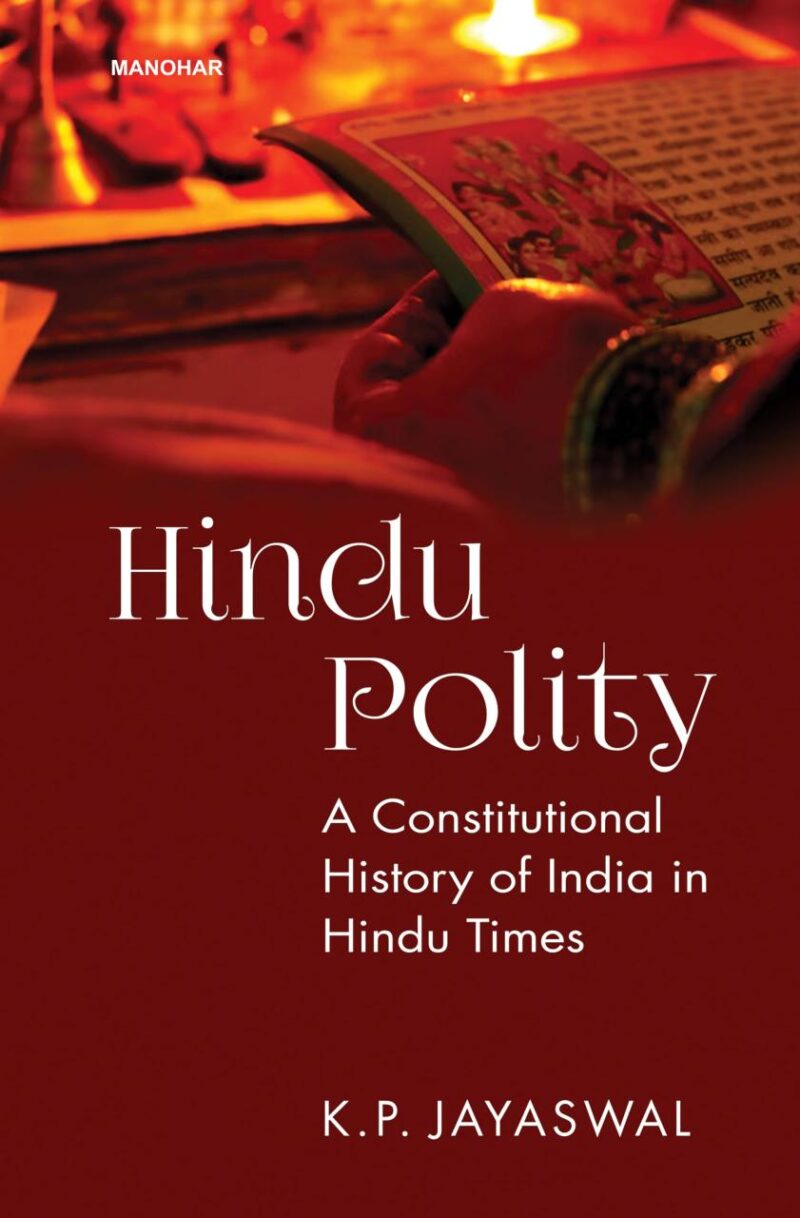 Hindu Polity: A Constitutional History of India in Hindu Times