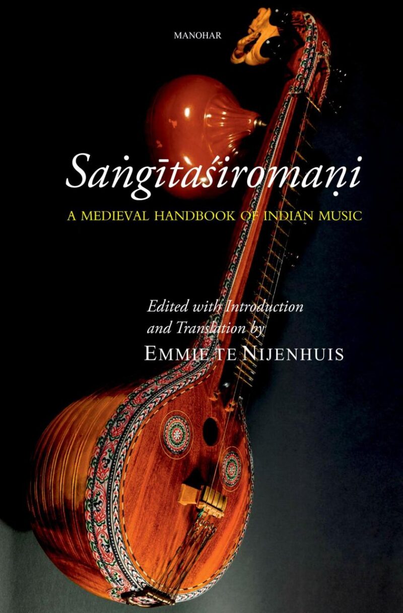Sangitasiromani: A Medieval Handbook of Indian Music