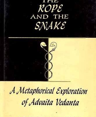 The Rope and the Snake: A Metaphorical Exploration of Advaita Vedanta