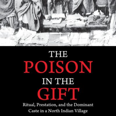 The Poison in the Gift: Ritual