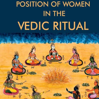 The Position of Women in the Vedic Ritual