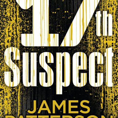 17th Suspect: A methodical killer gets personal (Women’s Murder Club 17)