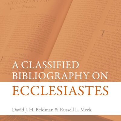 A Classified Bibliography on Ecclesiastes
