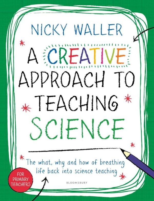 A Creative Approach To Teaching Science