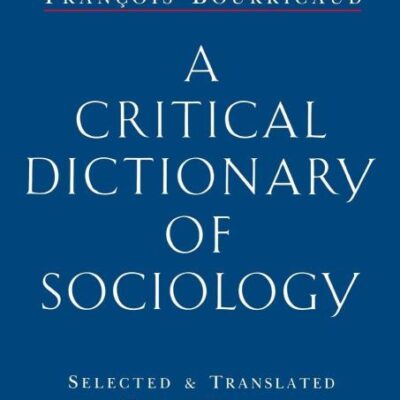 A Critical Dictionary of Sociology