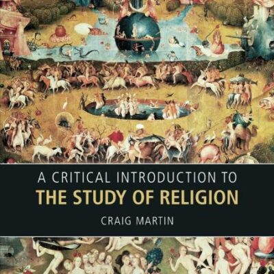 A Critical Introduction to the Study of Religion