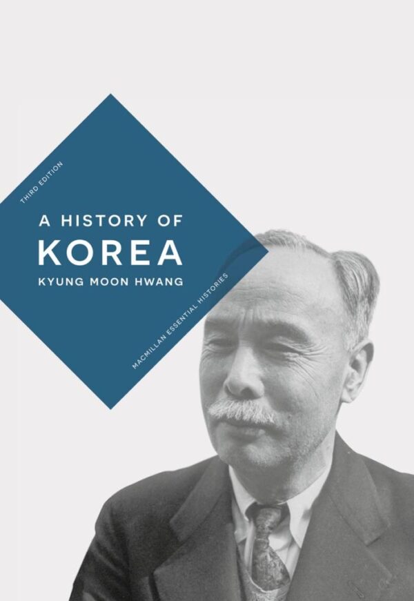 A History of Korea: An Episodic Narrative: 41 (Bloomsbury Essential Histories)