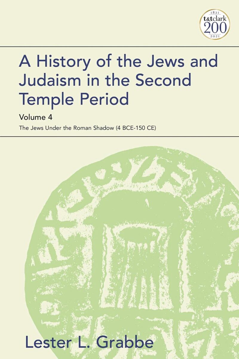 A History of the Jews and Judaism in the Second Temple Period