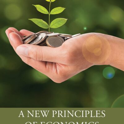 A New Principles of Economics: The Science of Markets