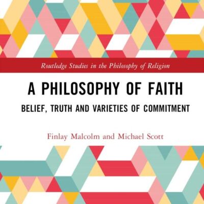 A Philosophy of Faith: Belief