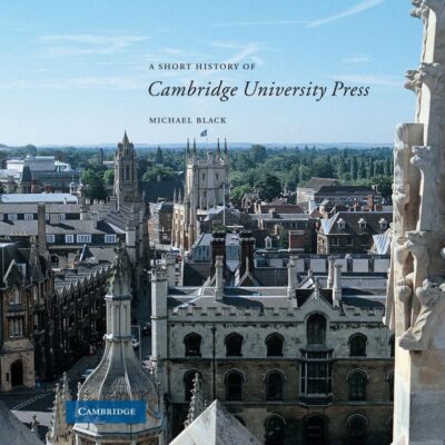A Short History of Cambridge University Press